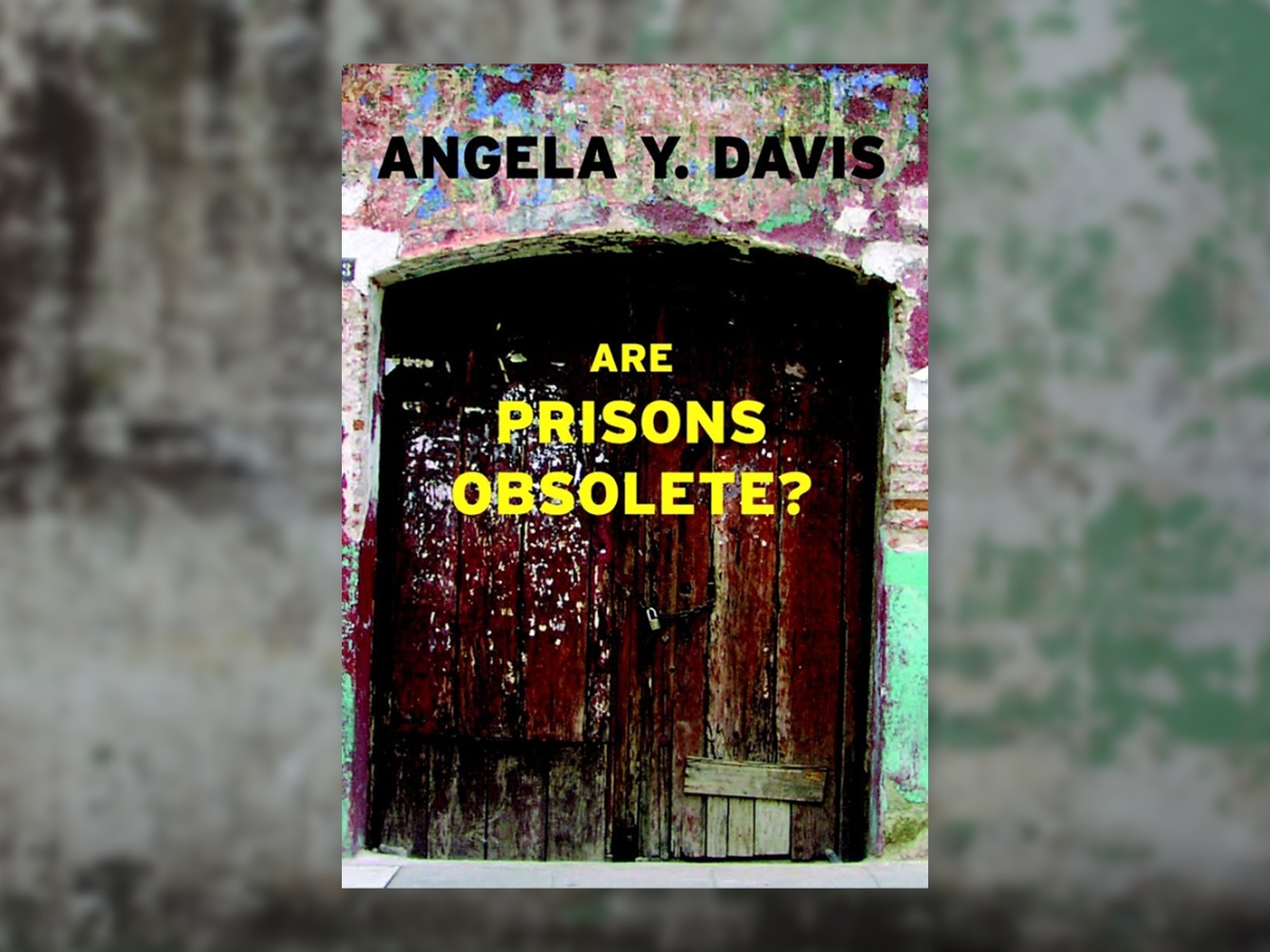 “Are Prisons Obsolete?” by Angela Davis (Noname’s Book Club July Selection)